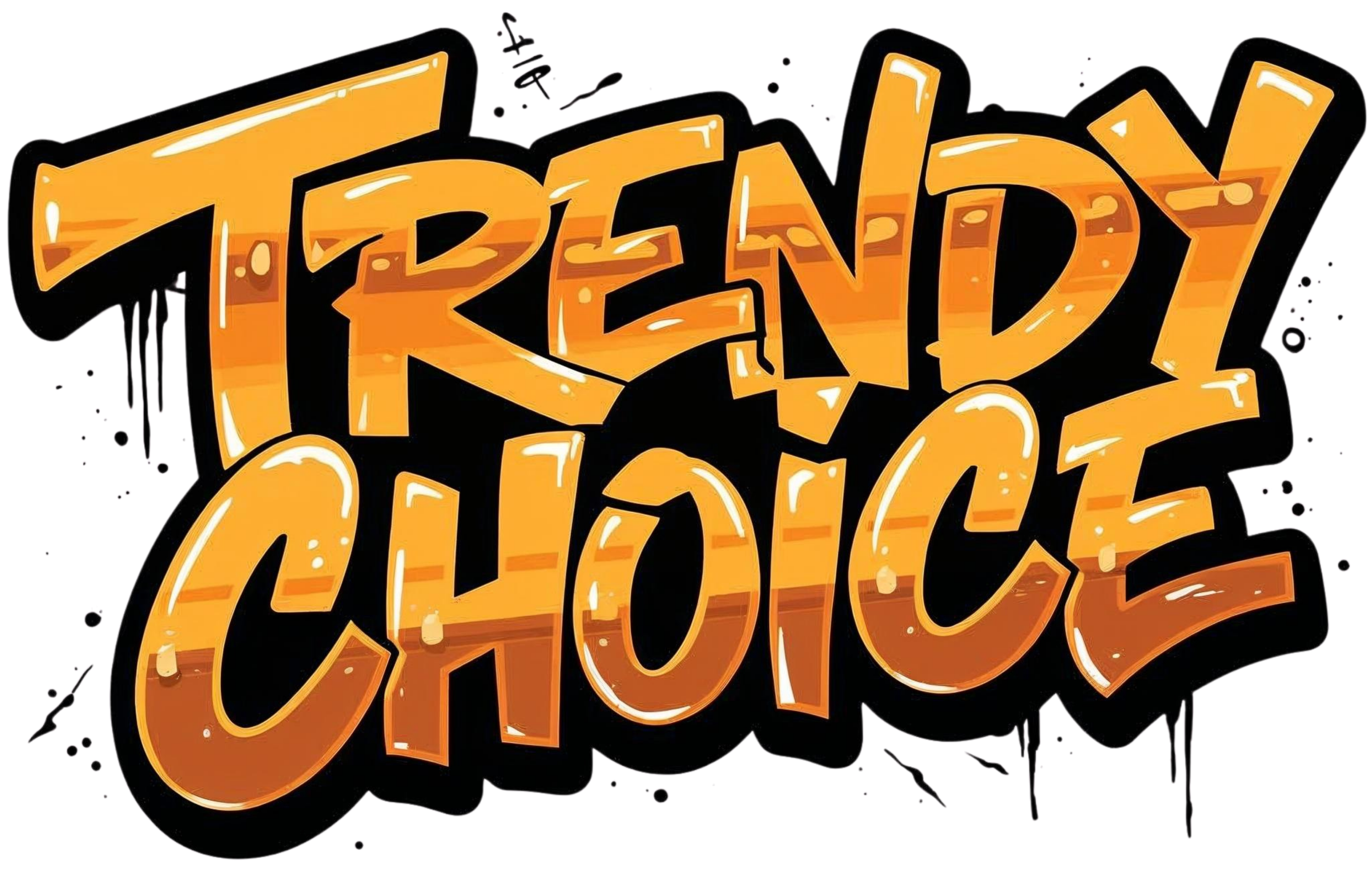 TRENDY CHOICE